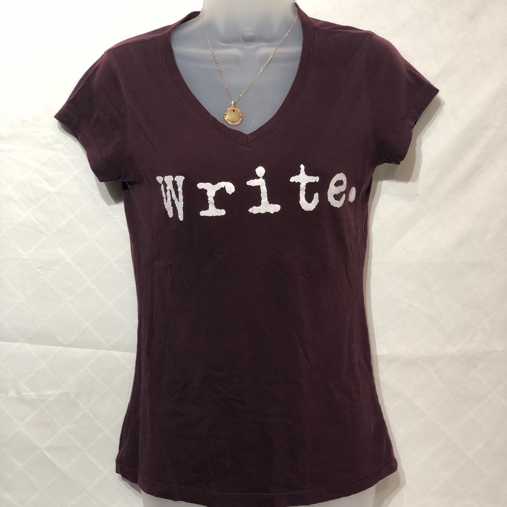 “Write.” Maroon t shirt S/M